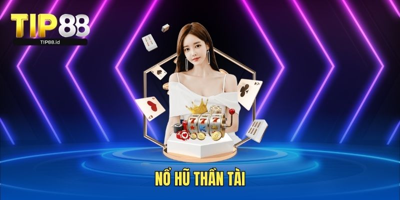 Nổ hũ thần tài