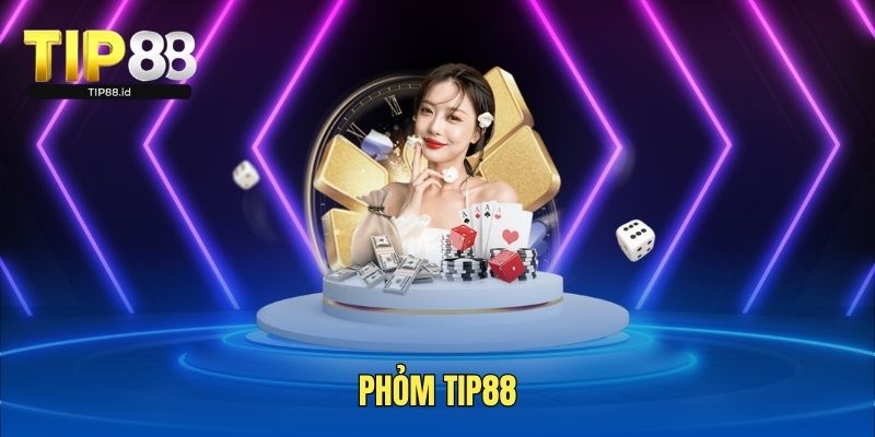 Phỏm Tip88